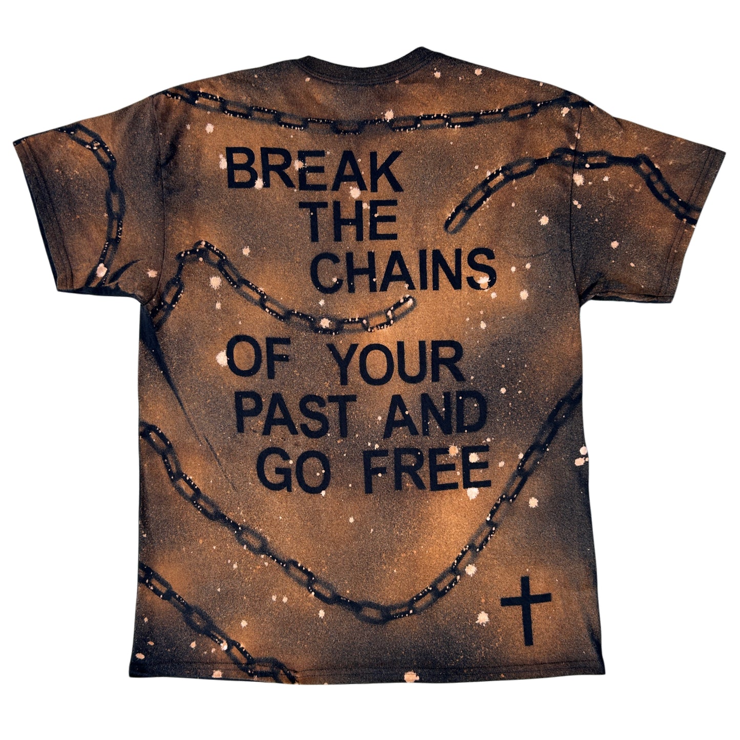 BREAK THE CHAINS T Shirt